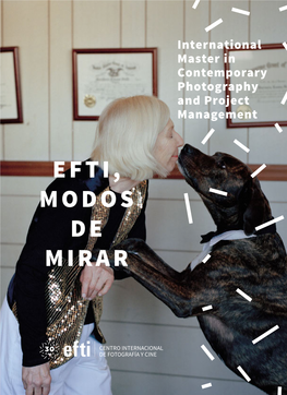 EFTI, MODOS DE MIRAR International Master in Contemporary Photography and Project Management