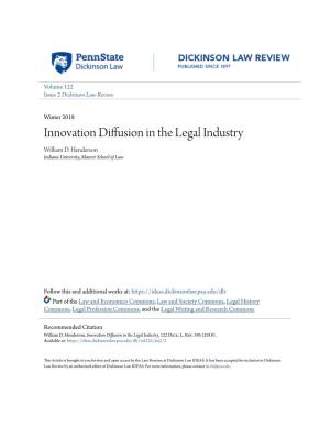 Innovation Diffusion in the Legal Industry William D
