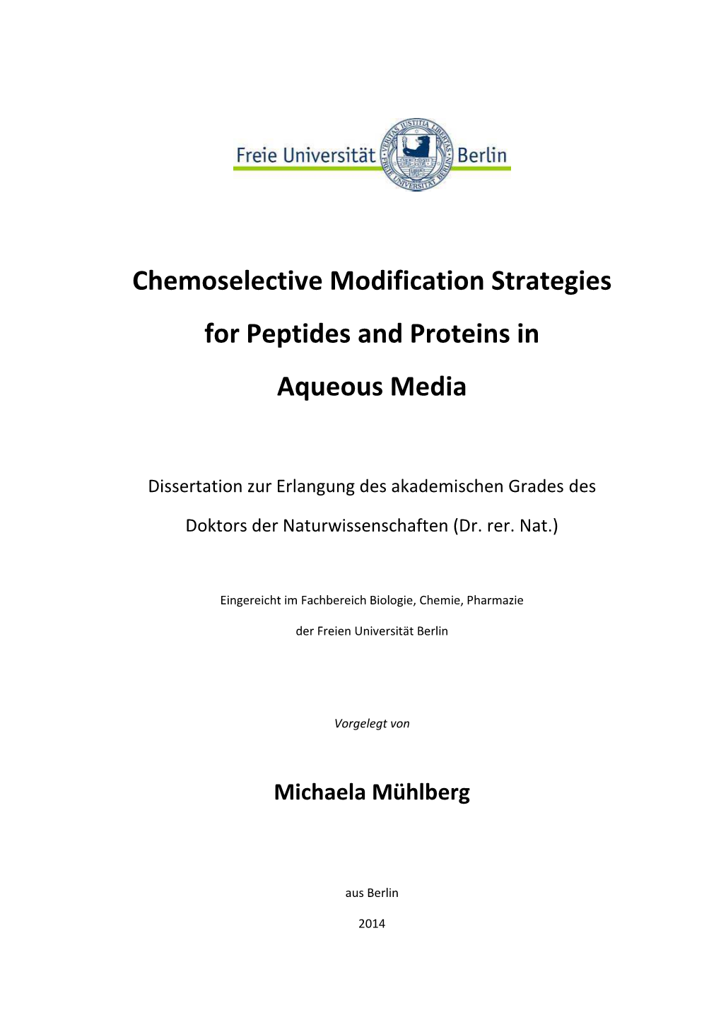 Chemoselective Modification Strategies for Peptides and Proteins in Aqueous Media