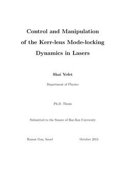 Control and Manipulation of the Kerr-Lens Mode-Locking Dynamics in Lasers