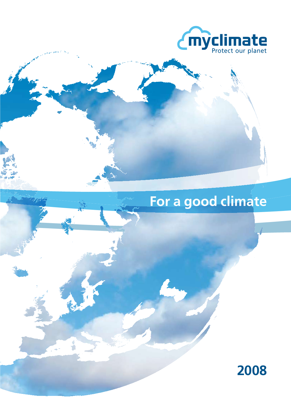 For a Good Climate 2008