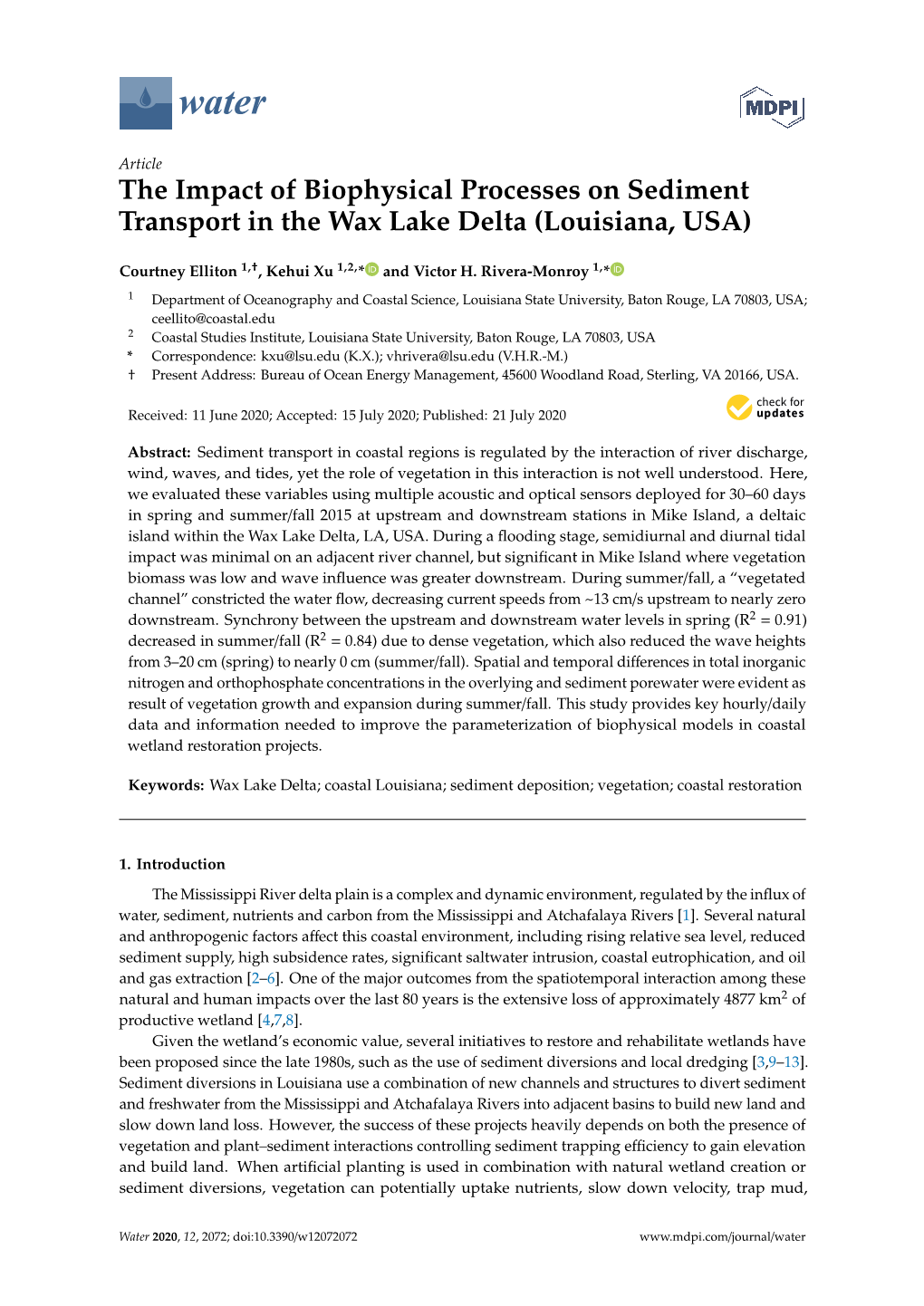The Impact of Biophysical Processes on Sediment Transport in the Wax Lake Delta (Louisiana, USA)