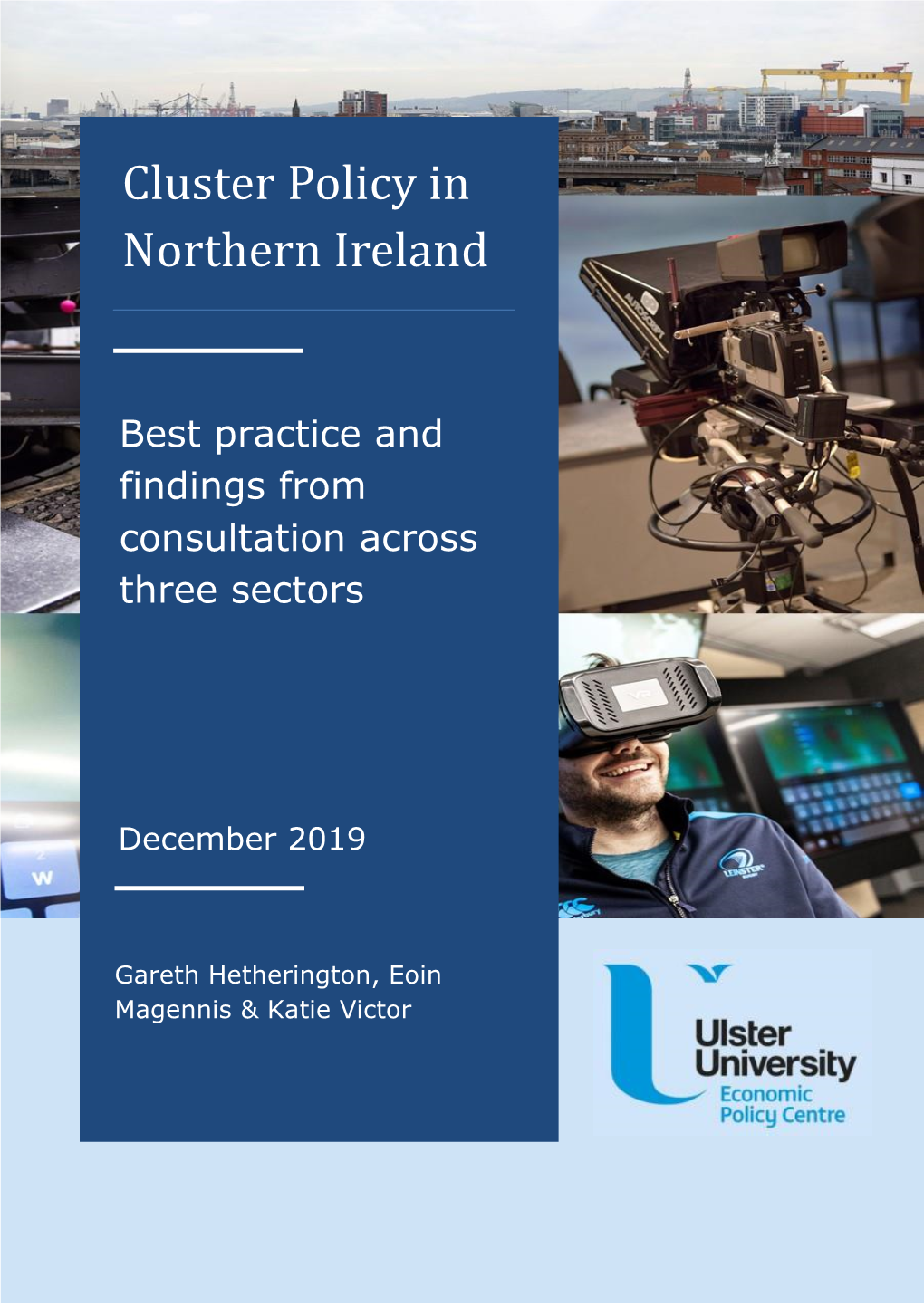 Cluster Policy in Northern Ireland