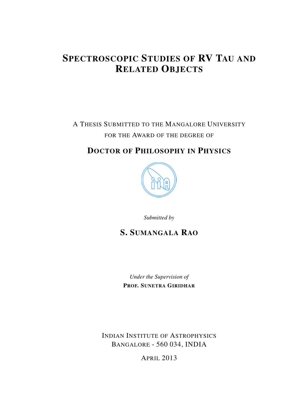 Spectroscopic Studies of RV Tau and Related Objects