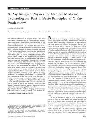 X-Ray Imaging Physics for Nuclear Medicine Technologists. Part 1: Basic Principles of X-Ray Production*