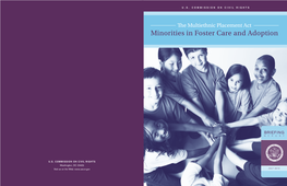The Multiethnic Placement Act Minorities in Foster Care and Adoption