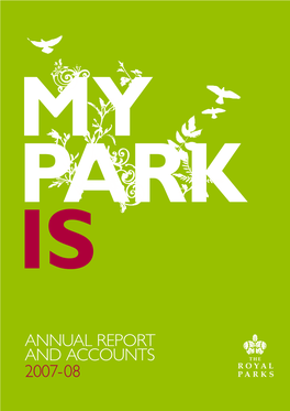 The Royal Parks ANNUAL REPORT and ACCOUNTS 2007-08 HC