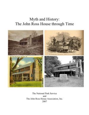 Myth and History: the John Ross House Through Time, April 2007