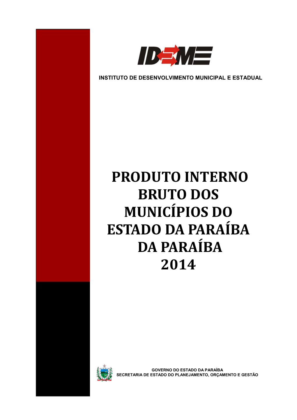 Produto Interno Bruto Dos Municípios Do Estado Da Paraíba Da Paraíba 2014