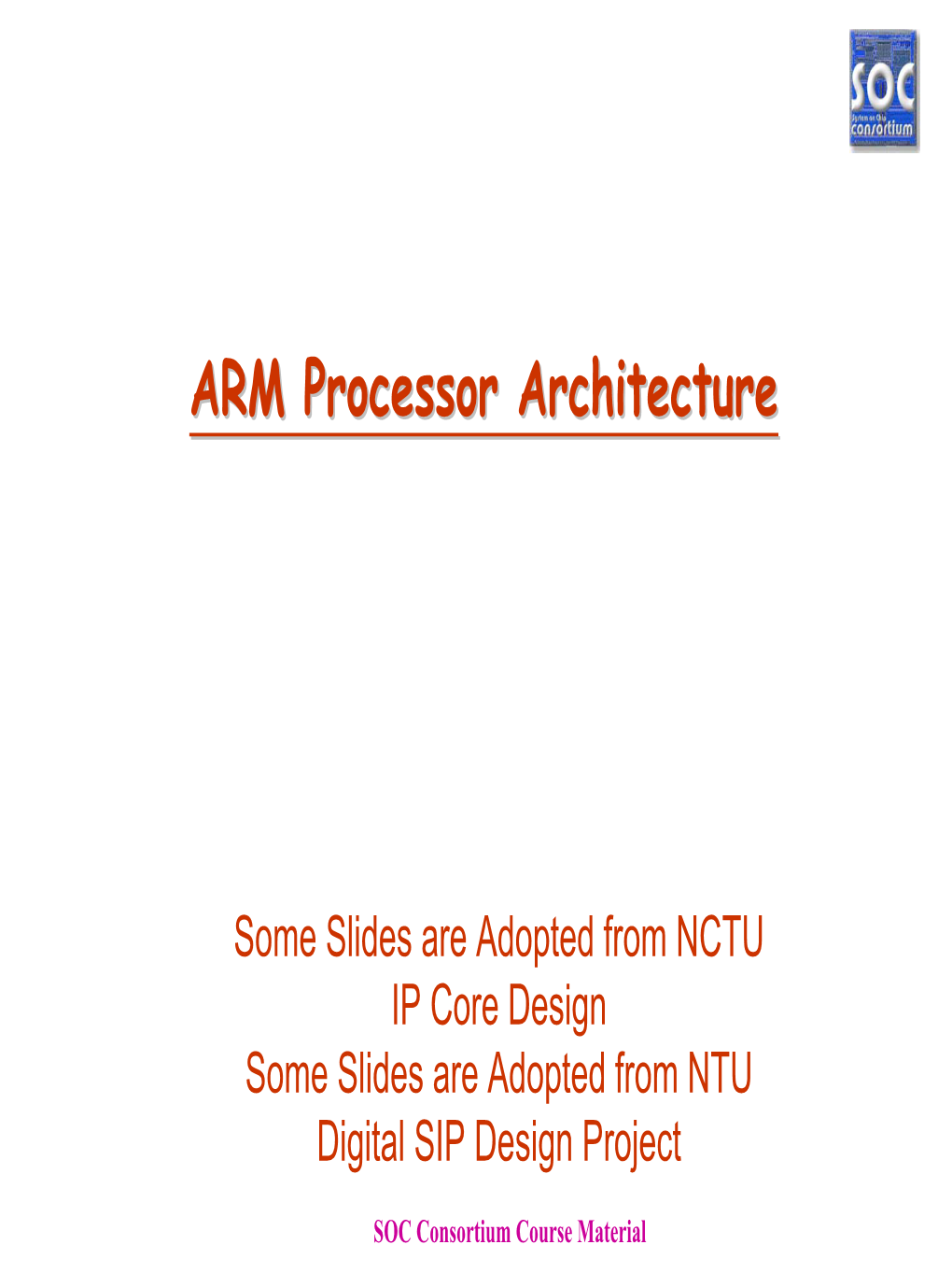 ARM Processor Architecture