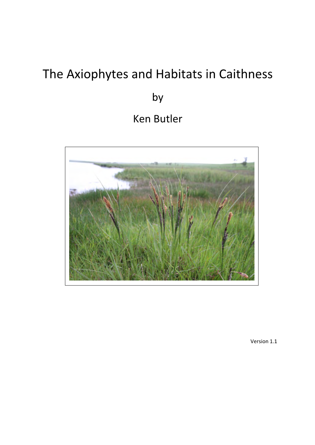 The Axiophytes and Habitats in Caithness by Ken Butler