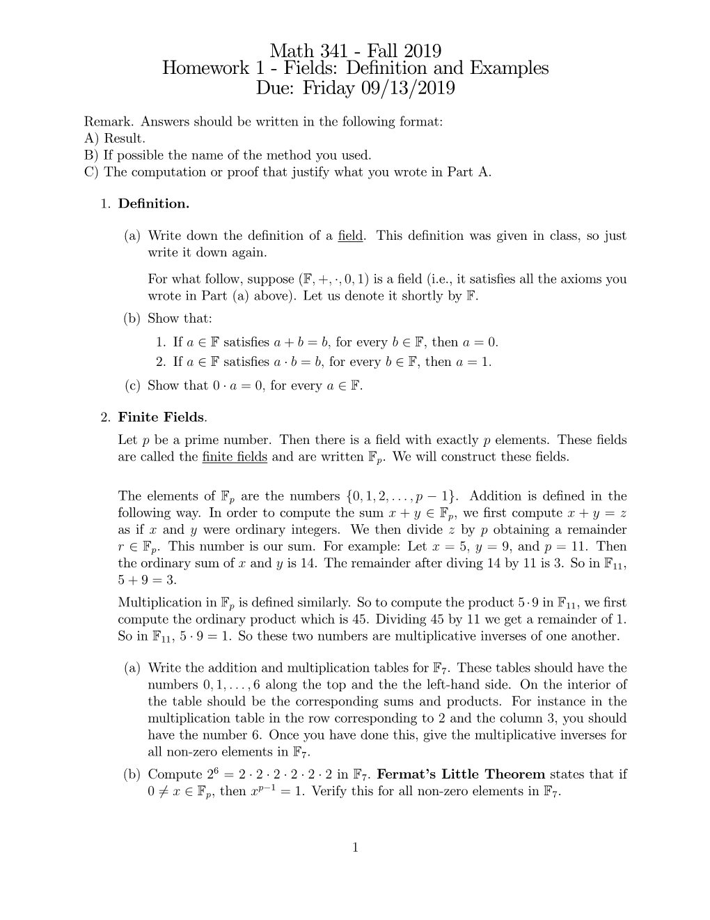 Math 341 - Fall 2019 Homework 1 - Fields: Deﬁnition and Examples Due: Friday 09/13/2019