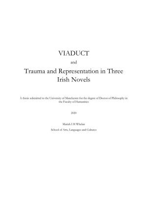VIADUCT Trauma and Representation in Three Irish Novels