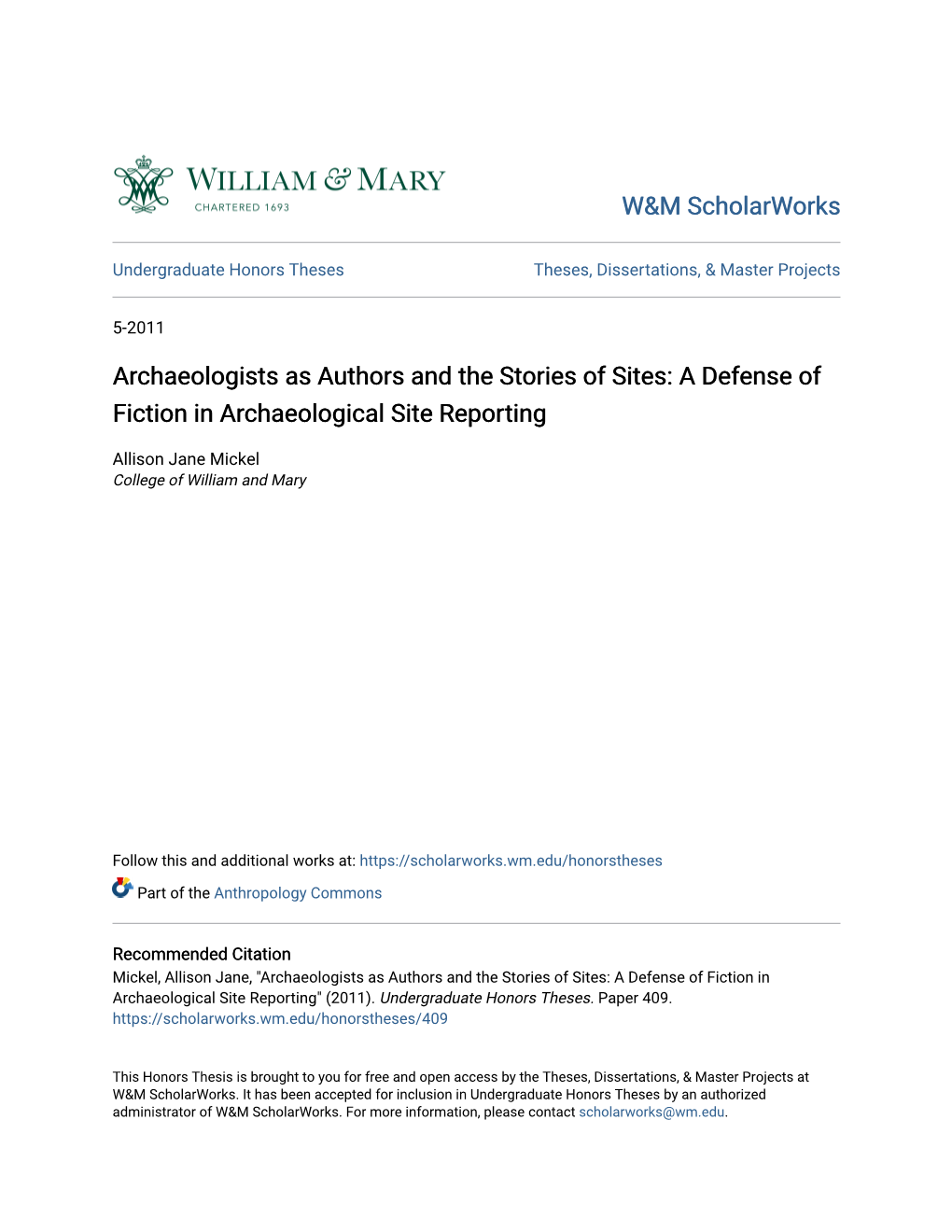 Archaeologists As Authors and the Stories of Sites: a Defense of Fiction in Archaeological Site Reporting