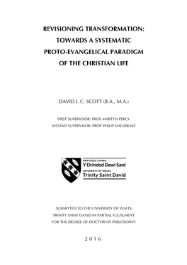 Towards a Systematic Proto-Evangelical Paradigm of the Christian Life