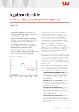 Against the Tide Monetary Policy Statement Preview, August 2017