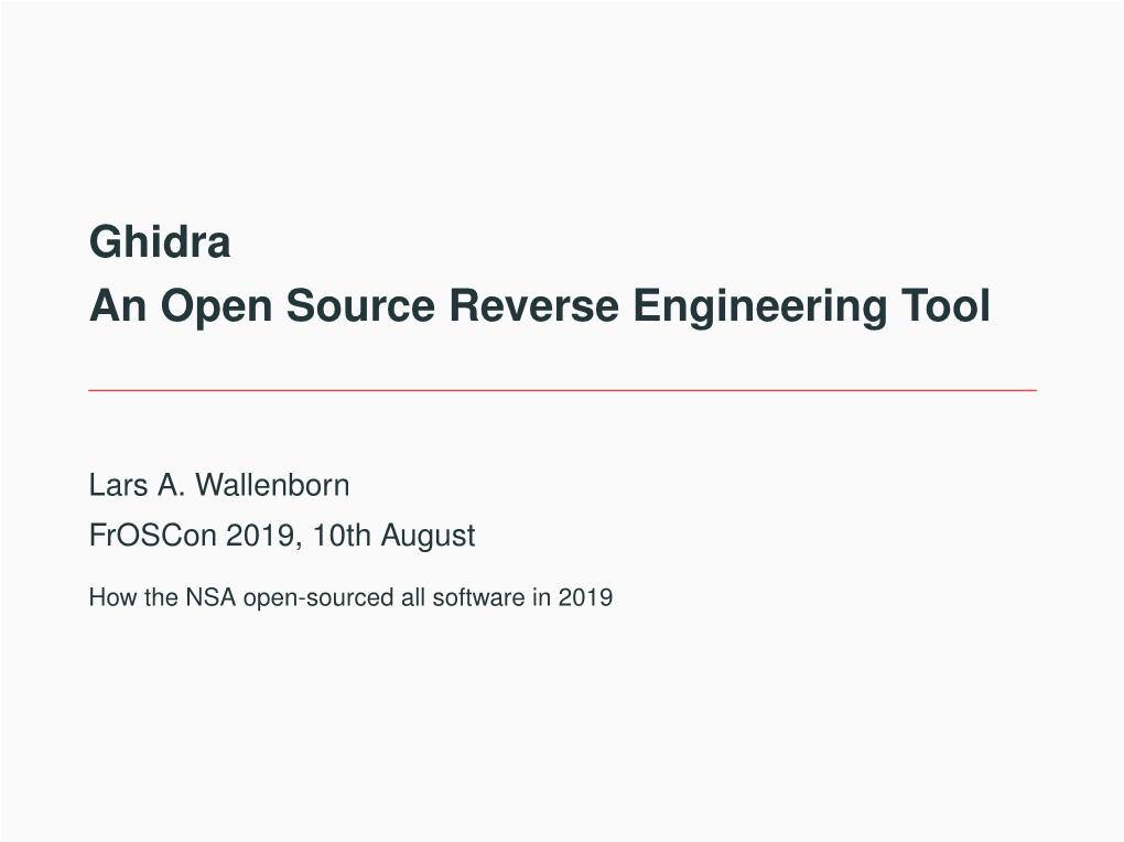 Ghidra an Open Source Reverse Engineering Tool