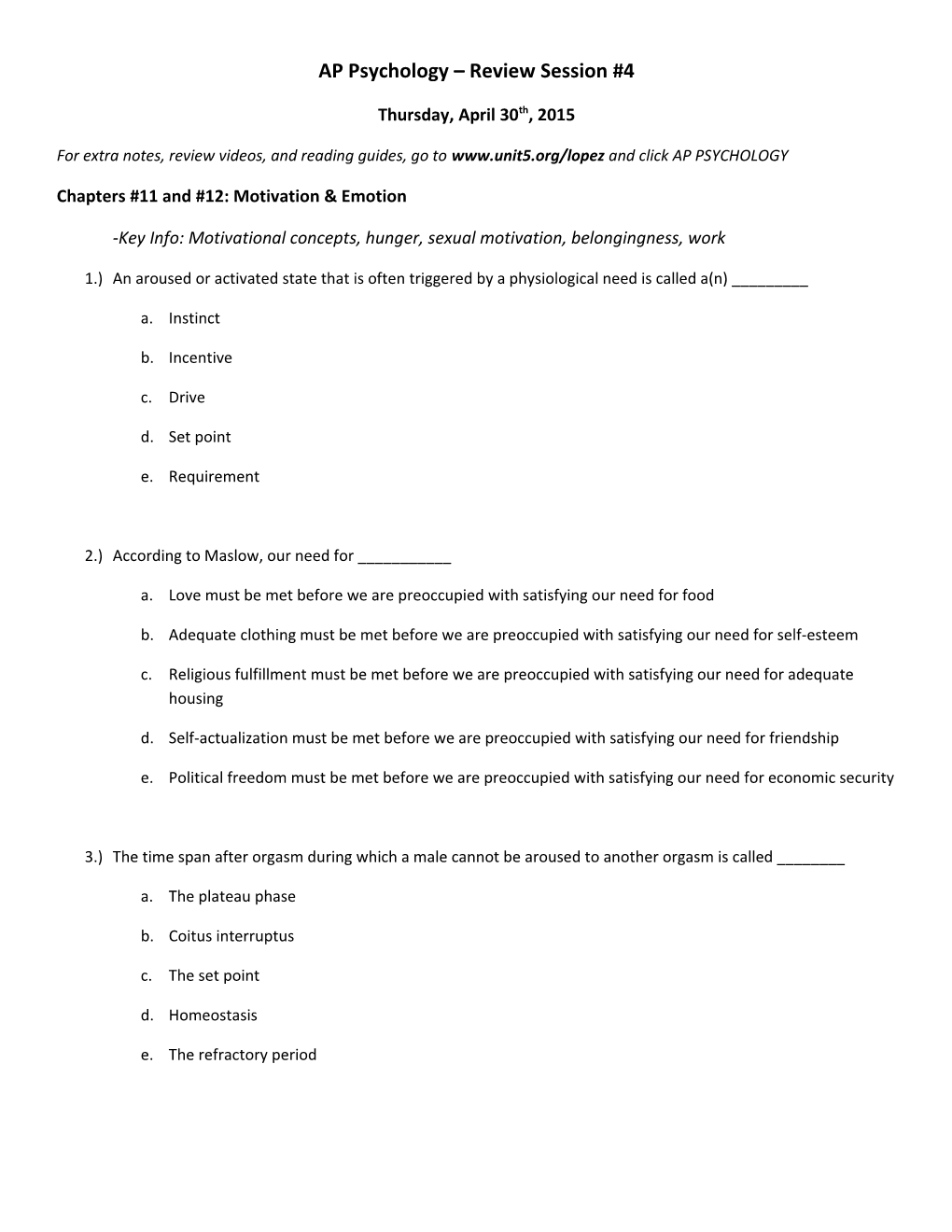 Chapters #11 and #12: Motivation & Emotion