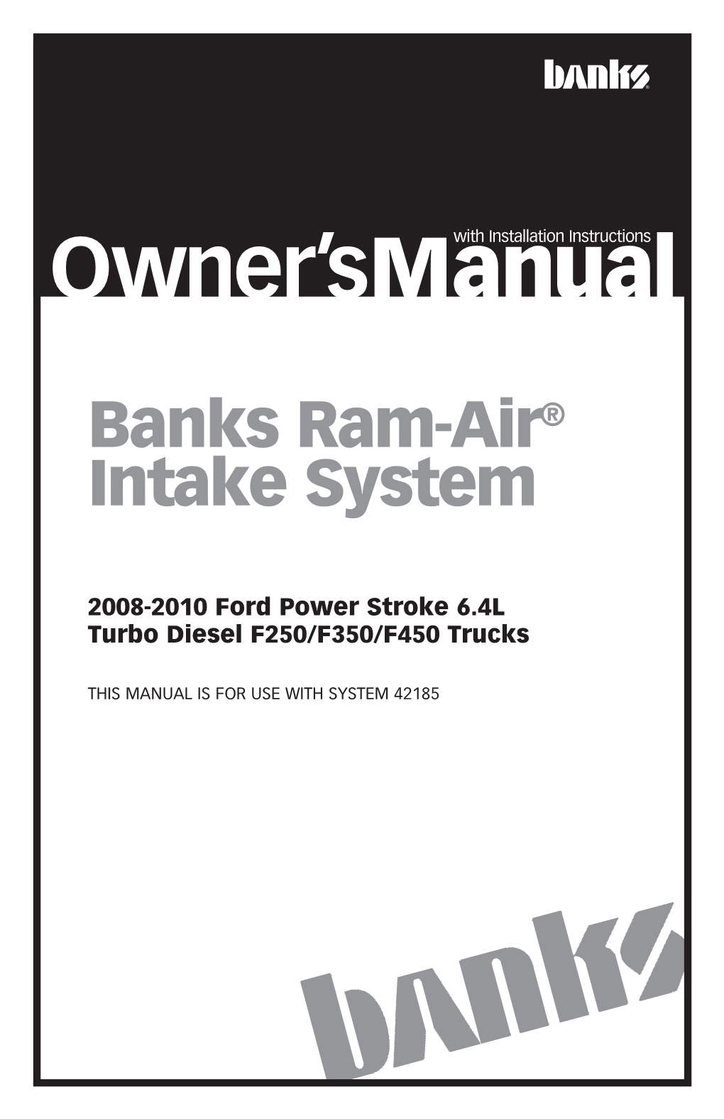 Banks Performance Air Intake Systems Installation Instructions