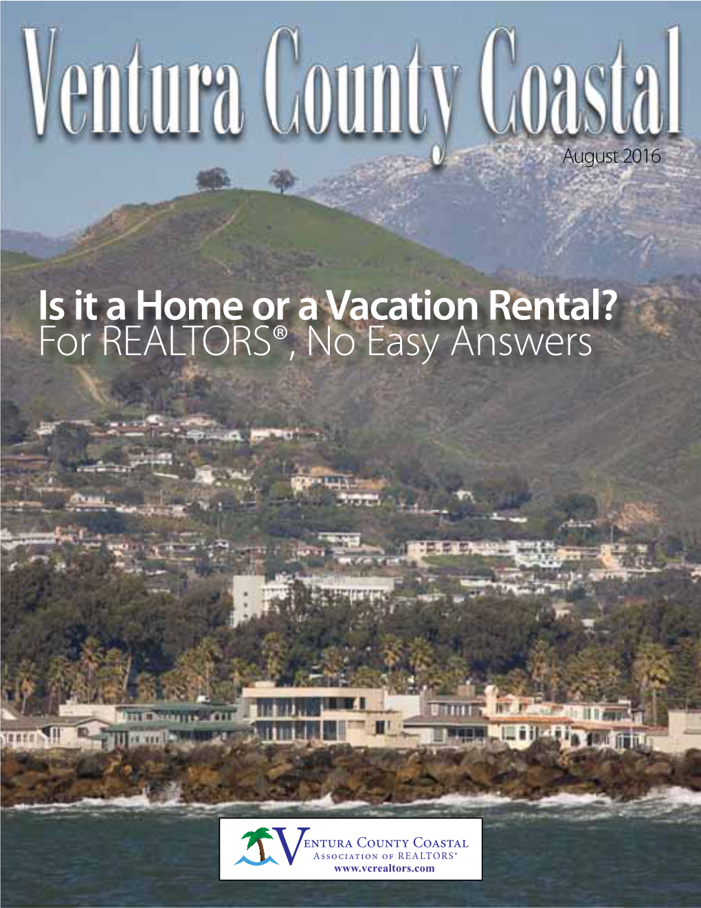 Is It a Home Or a Vacation Rental? for REALTORS®, No Easy Answers