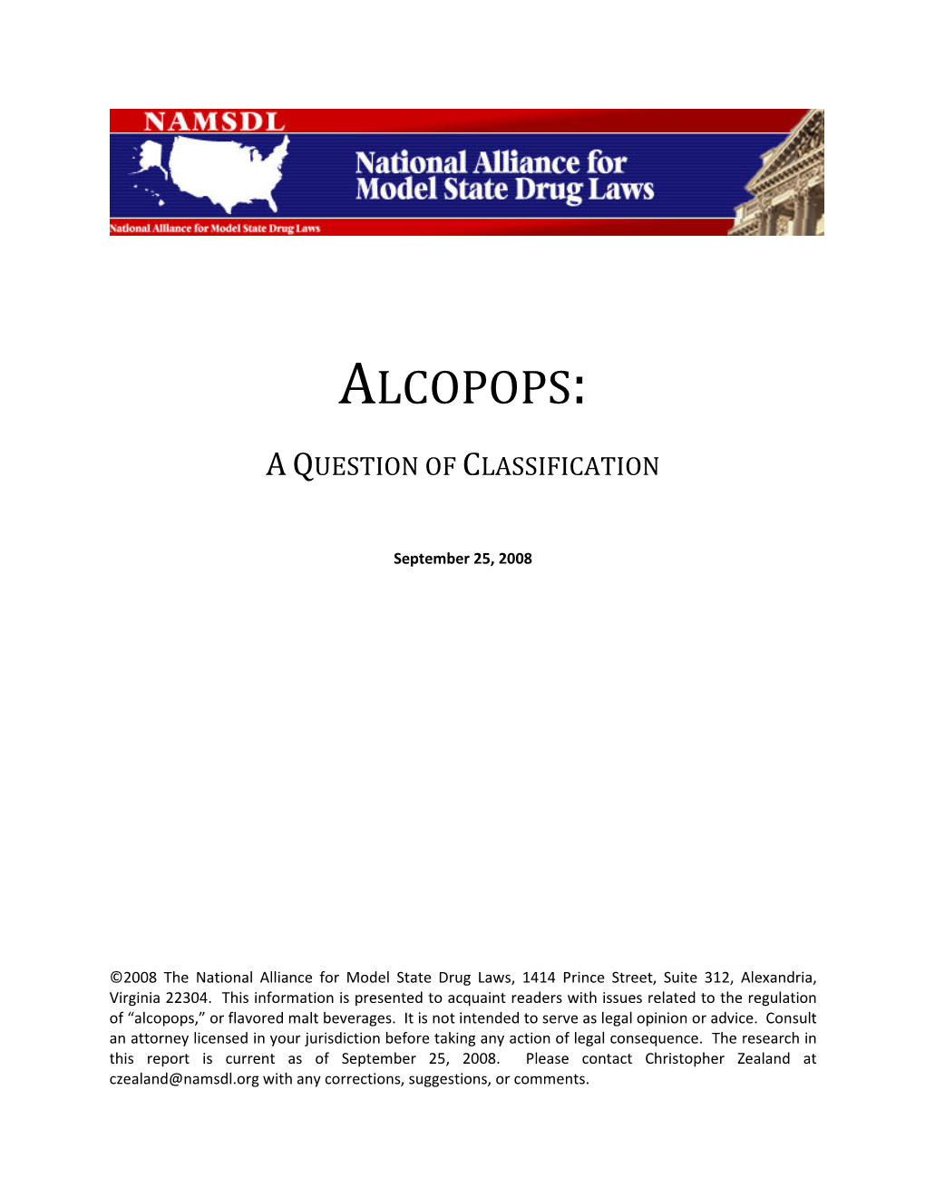 ALCOPOPS:A Question of Classification