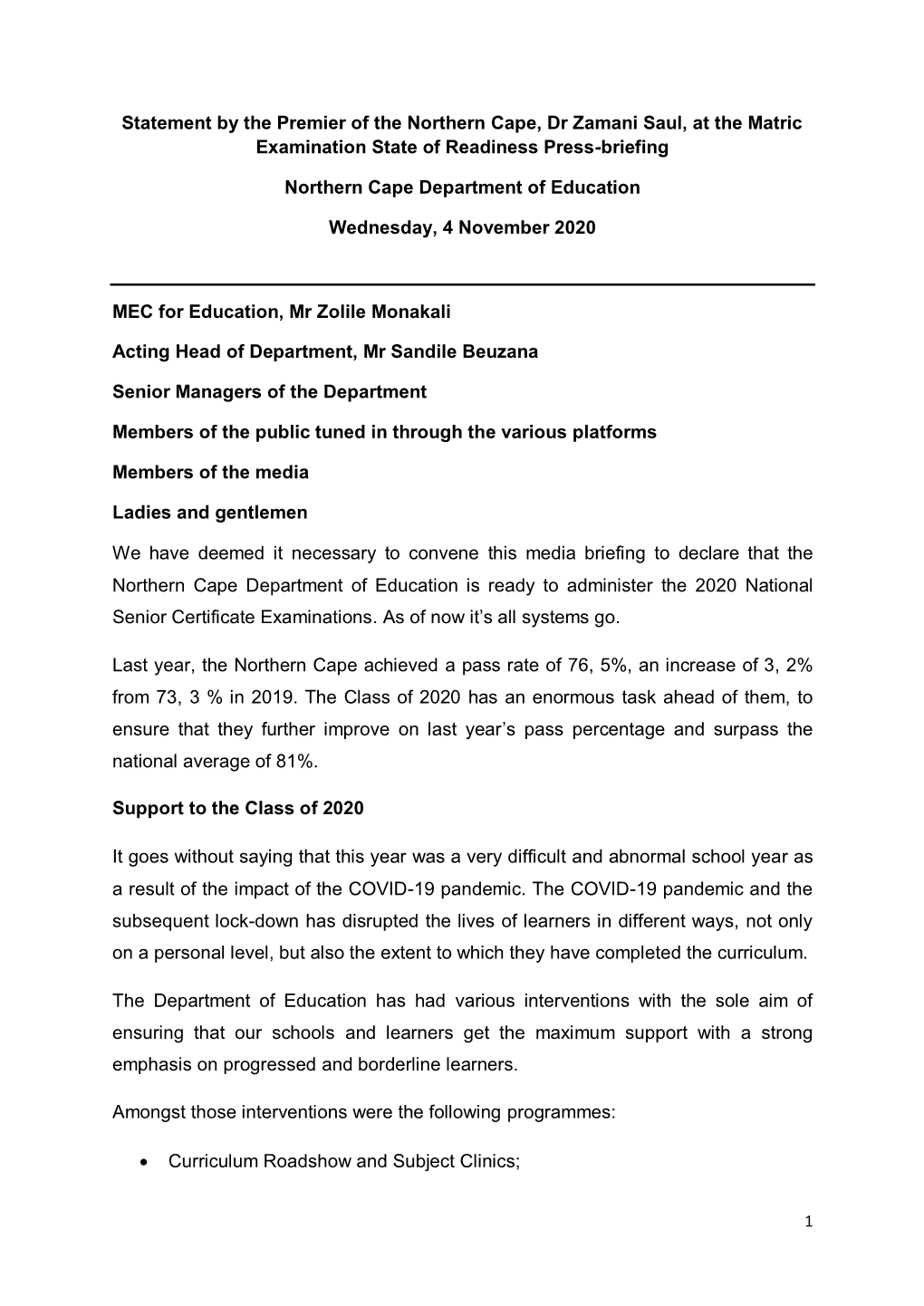 Statement by the Premier of the Northern Cape, Dr Zamani Saul, at the Matric Examination State of Readiness Press-Briefing