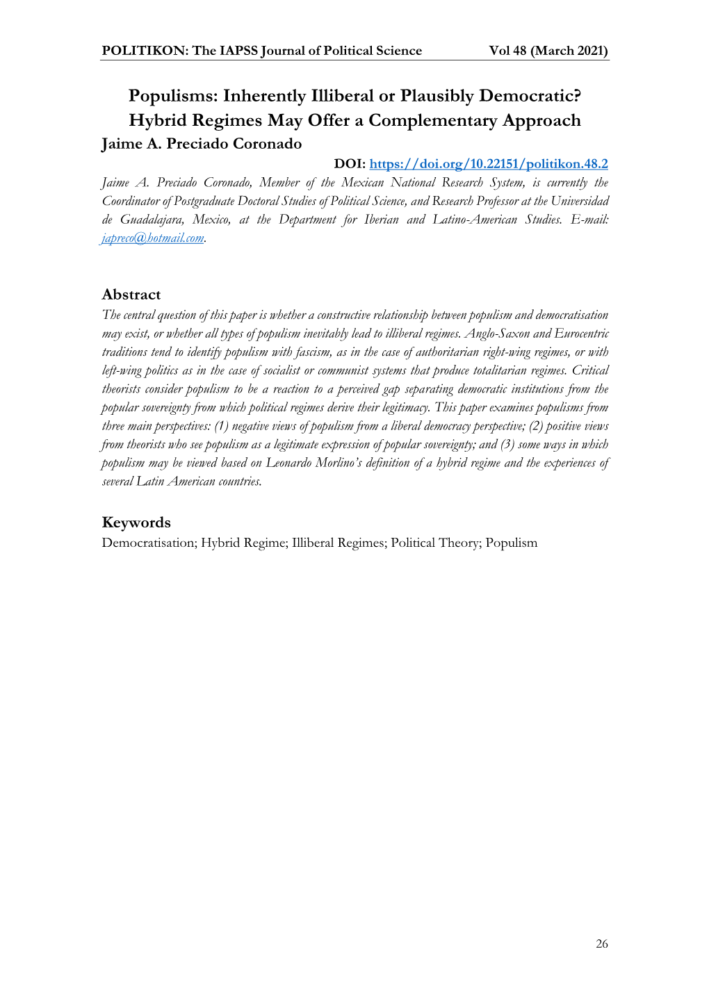 Inherently Illiberal Or Plausibly Democratic? Hybrid Regimes May Offer a Complementary Approach Jaime A