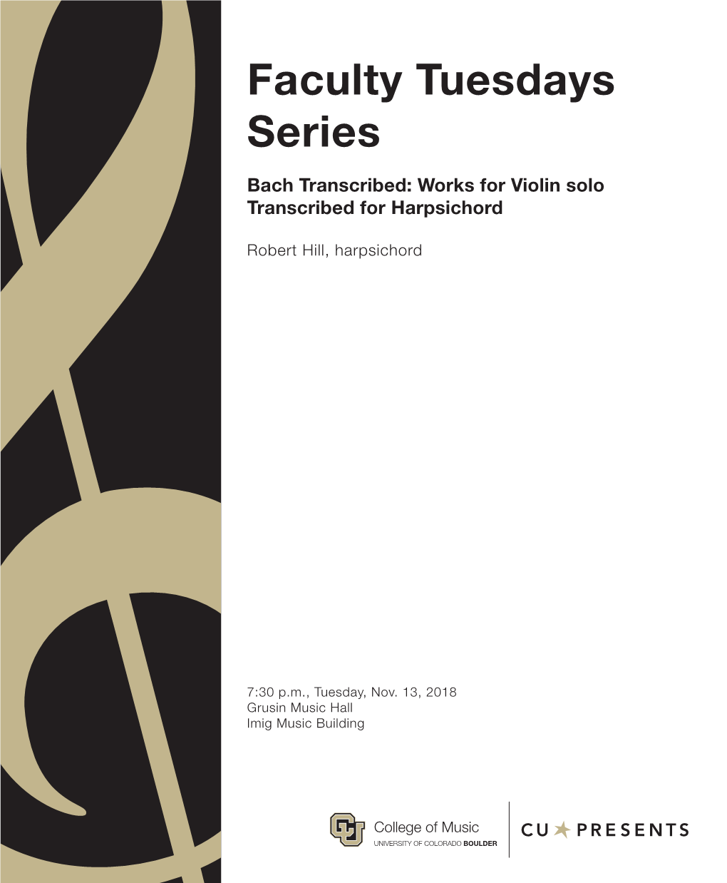 Faculty Tuesdays Series Bach Transcribed: Works for Violin Solo Transcribed for Harpsichord