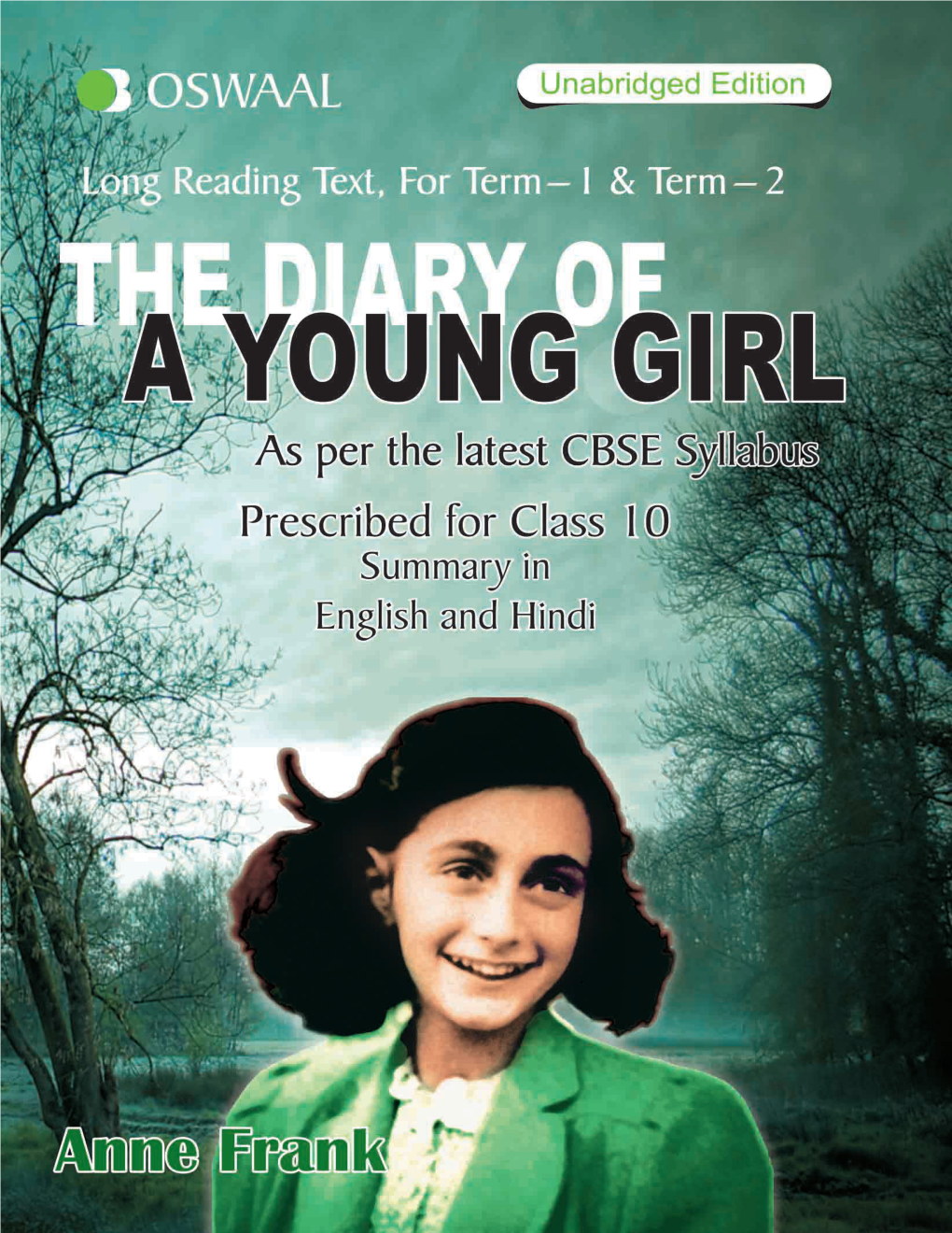 Oswaal CBSE CCE the Diary of a Young Girl Term 1 and Term 2 for Class 10(Summery in English and Hindi )