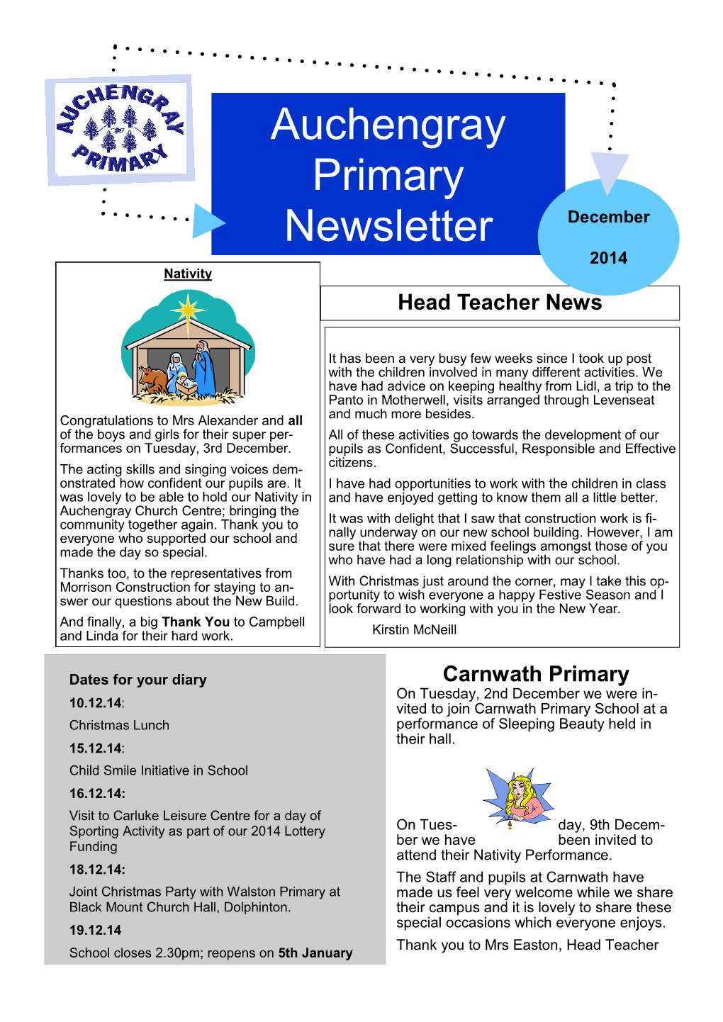 Auchengray Primary Newsletter December 2014 Nativity Head Teacher News