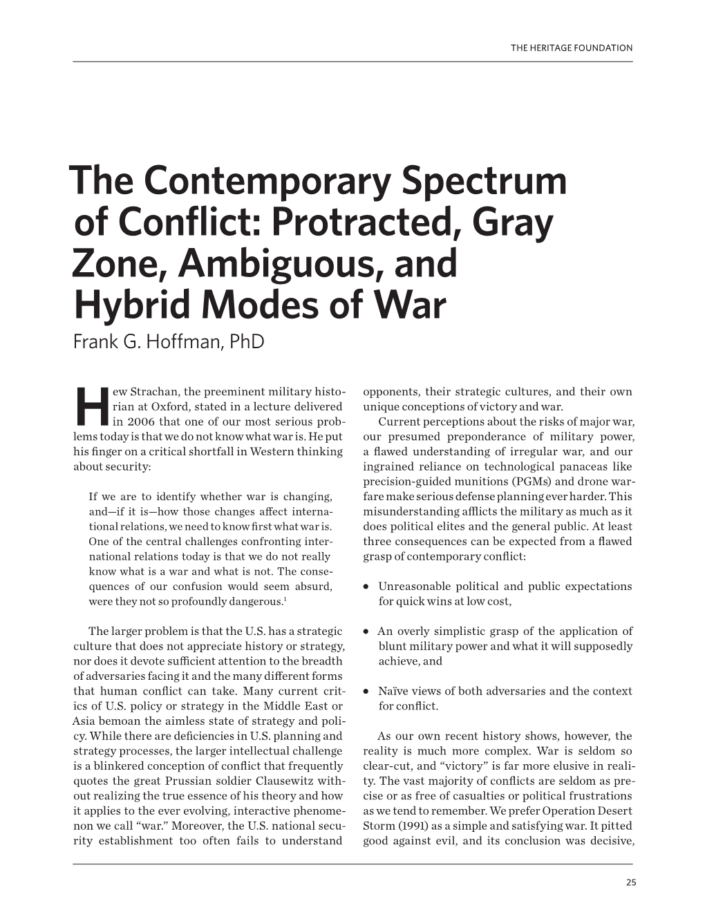 The Contemporary Spectrum of Conflict: Protracted, Gray Zone, Ambiguous, and Hybrid Modes of War Frank G