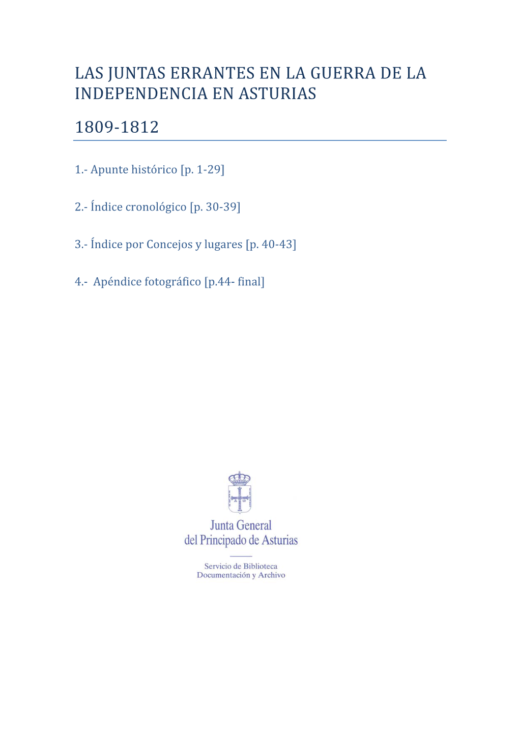 Las Juntas Errantes En La Guerra De La Ncia En Asturias Independe 1809‐1812