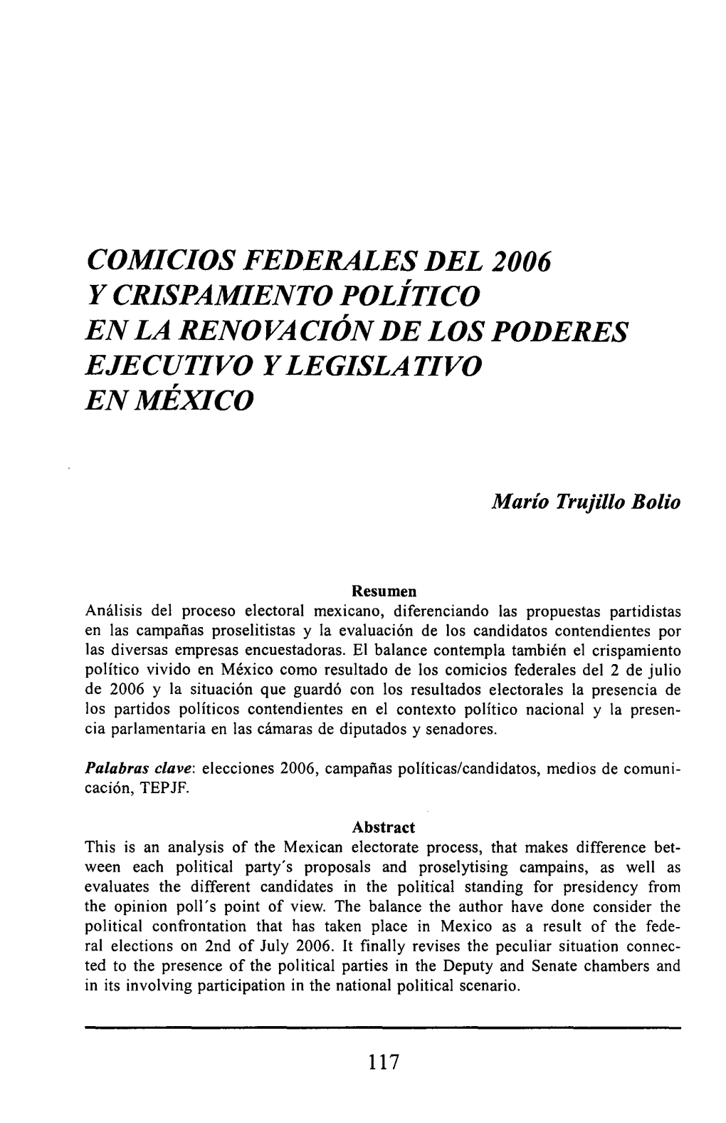 Comicios Federales Del 2006 Y Crispamiento Político En La Renovación De Los Poderes Ejecutivo Y Legislativo En México