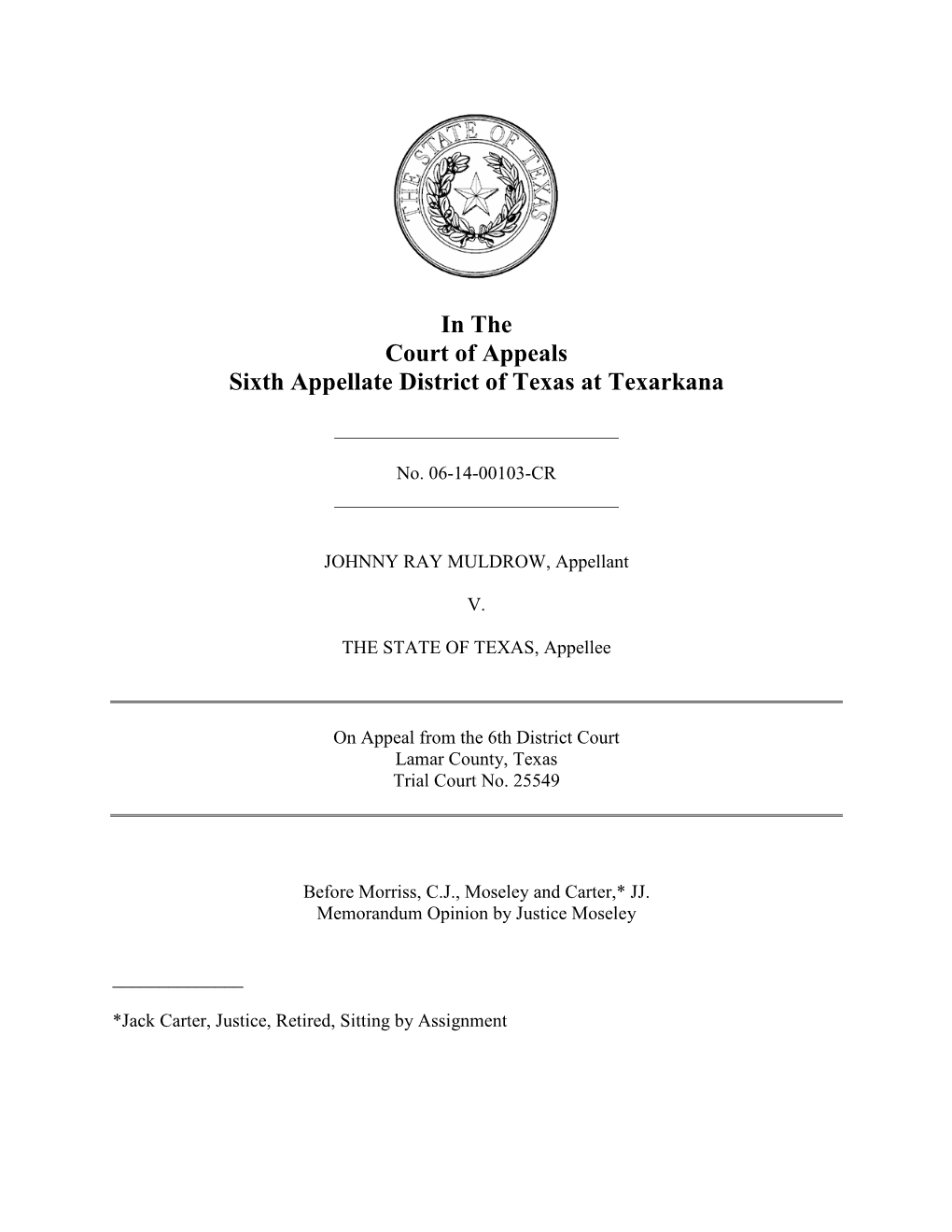 In the Court of Appeals Sixth Appellate District of Texas at Texarkana