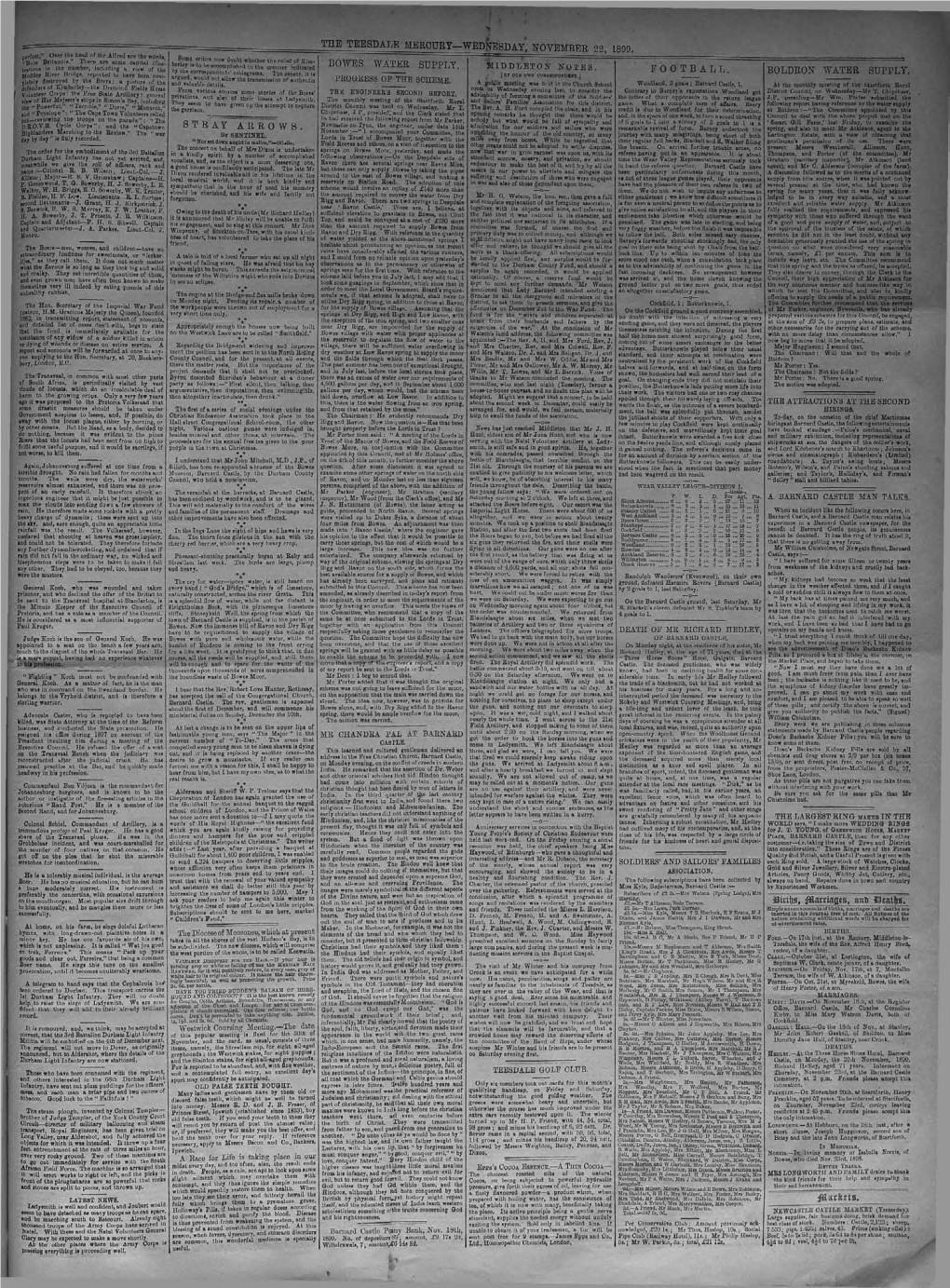 THE TEESDALE MERCURY—WEDNESDAY^ TOVEMBER 22, 1899. BOWES WATER SUPPLY. FOOTBALL. BOLDRON WATER SUPPLY. Ssirtfog, Jsarriagea, A