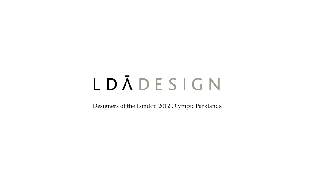 Designers of the London 2012 Olympic Parklands the Fresh Aire Programme Pilot Project Identification
