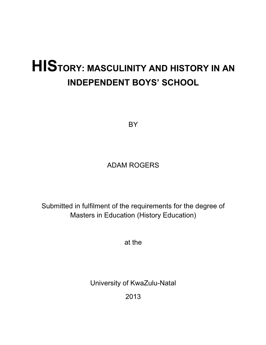 Masculinity and History in an Independent Boys' School