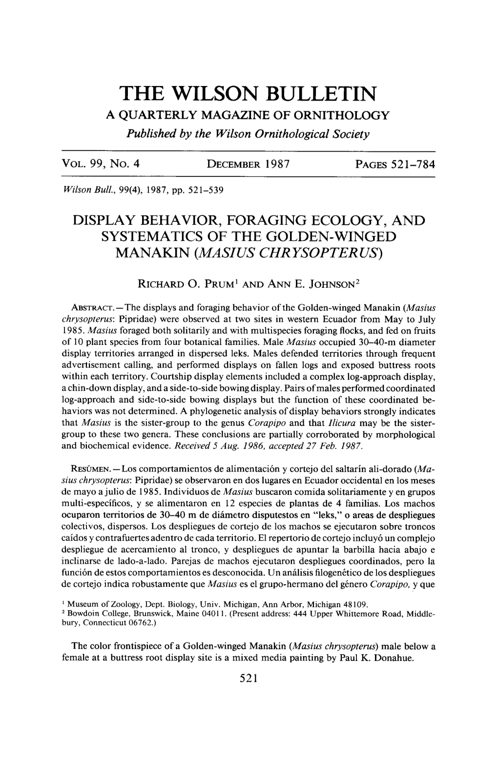 Display Behavior, Foraging Ecology, and Systematic3 of the Golden-Winged Manakin (Masius Chrysopterus)