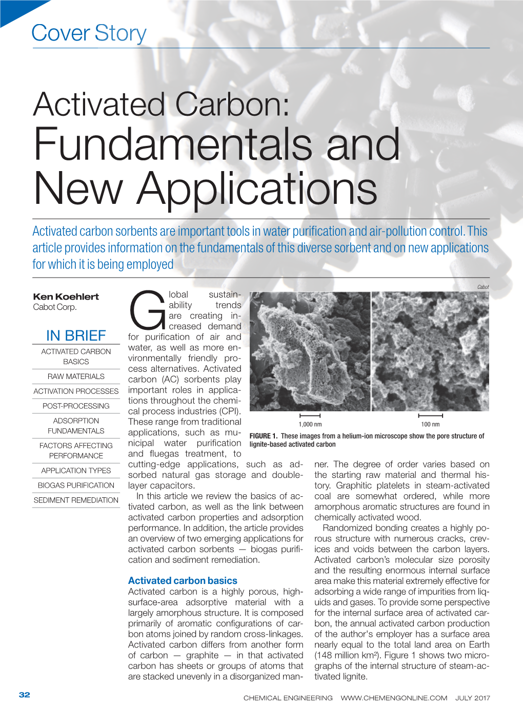 Activated Carbon: Fundamentals and New Applications Activated Carbon Sorbents Are Important Tools in Water Purification and Air-Pollution Control