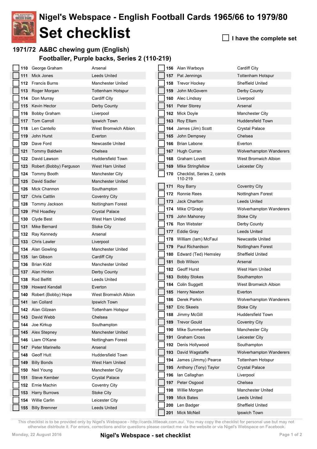 Set Checklist I Have the Complete Set 1971/72 A&BC Chewing Gum (English) Footballer, Purple Backs, Series 2 (110-219)