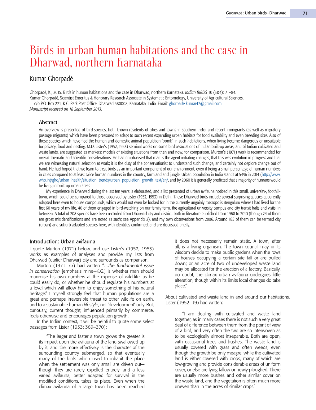 Birds in Urban Human Habitations and the Case in Dharwad, Northern Karnataka Kumar Ghorpadé