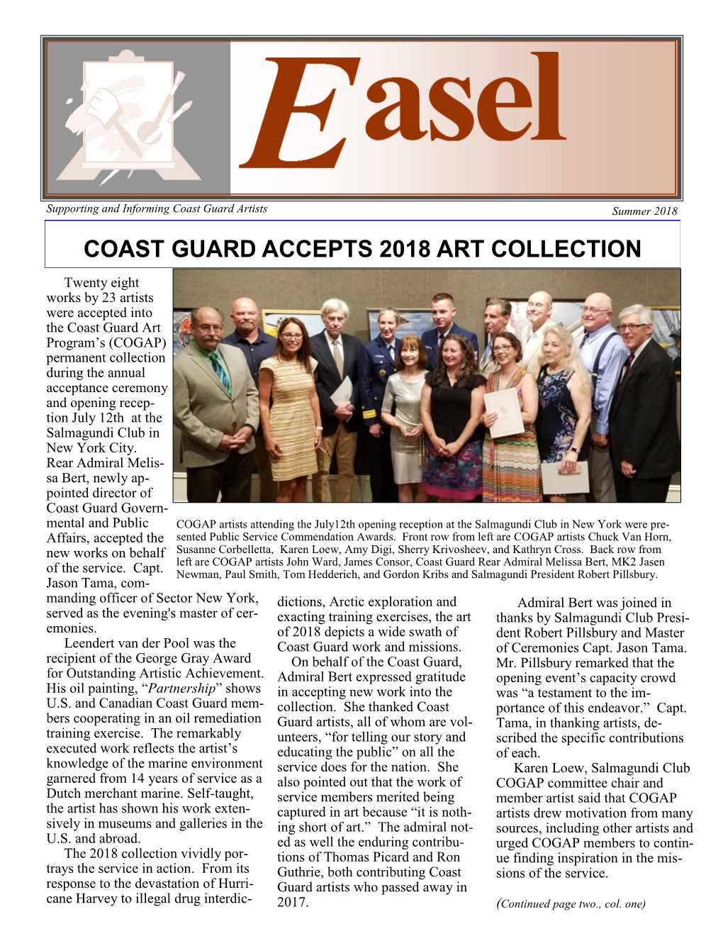 Coast Guard Art Program’S (COGAP) Permanent Collection During the Annual Acceptance Ceremony and Opening Recep- Tion July 12Th at the Salmagundi Club in New York City