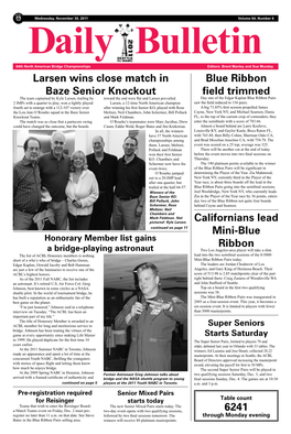 6241 Larsen Wins Close Match in Baze Senior Knockout Blue Ribbon Field Trimmed Californians Lead Mini-Blue Ribbon