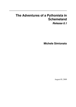 The Adventures of a Pythonista in Schemeland Release 0.1