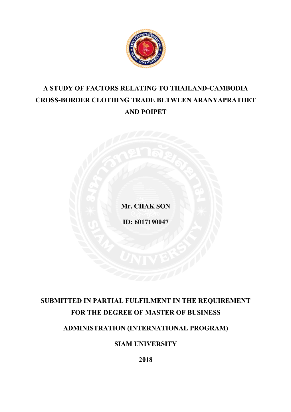 A Study of Factors Relating to Thailand-Cambodia Cross-Border Clothing Trade Between Aranyaprathet and Poipet