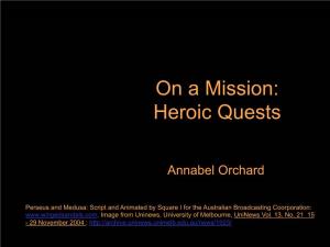 On a Mission: Heroic Quests