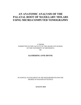 An Anatomic Analysis of the Palatal Root of Maxillary Molars Using Micro-Computed Tomography