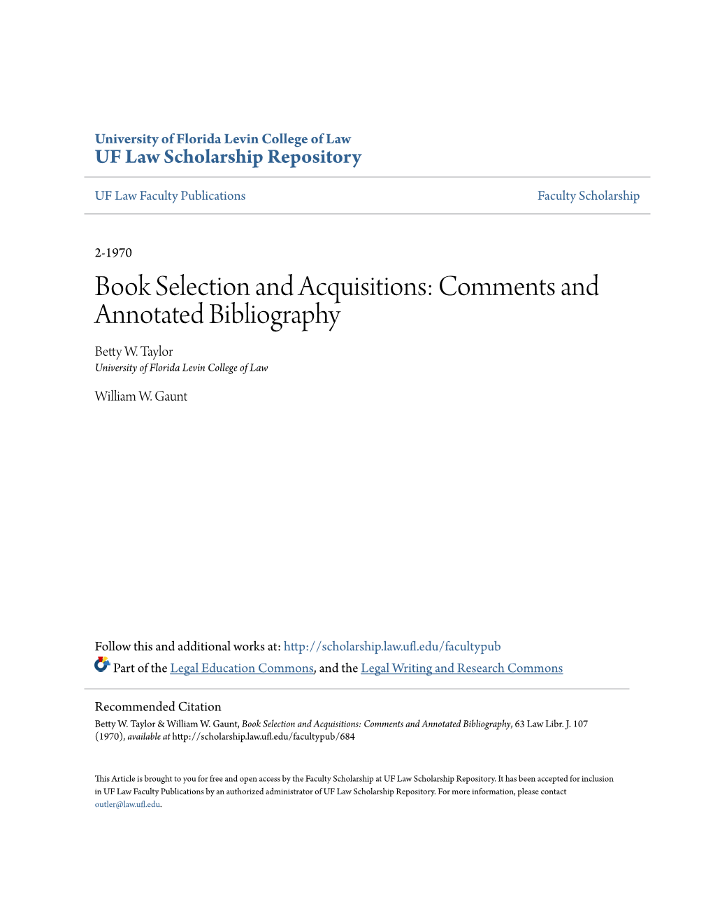 Book Selection and Acquisitions: Comments and Annotated Bibliography Betty W