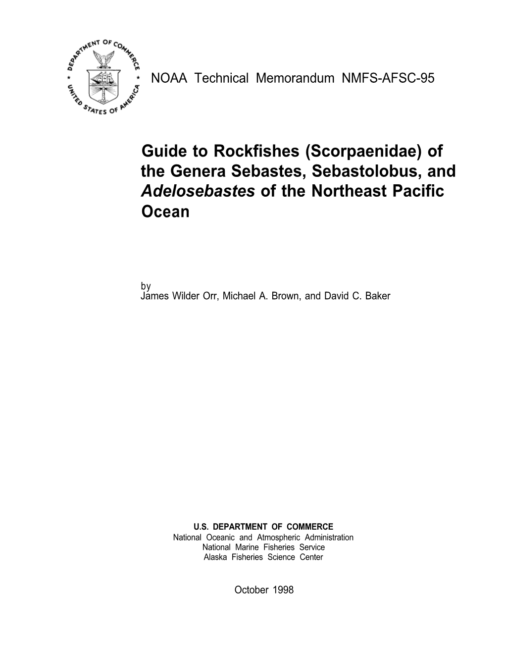 (Scorpaenidae) of the Genera Sebastes, Sebastolobus, and Adelosebastes of the Northeast Pacific Ocean