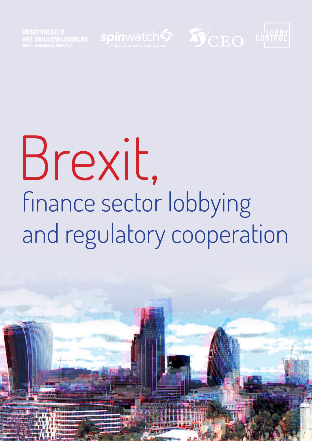 Brexit,Finance Sector Lobbying and Regulatory Cooperation